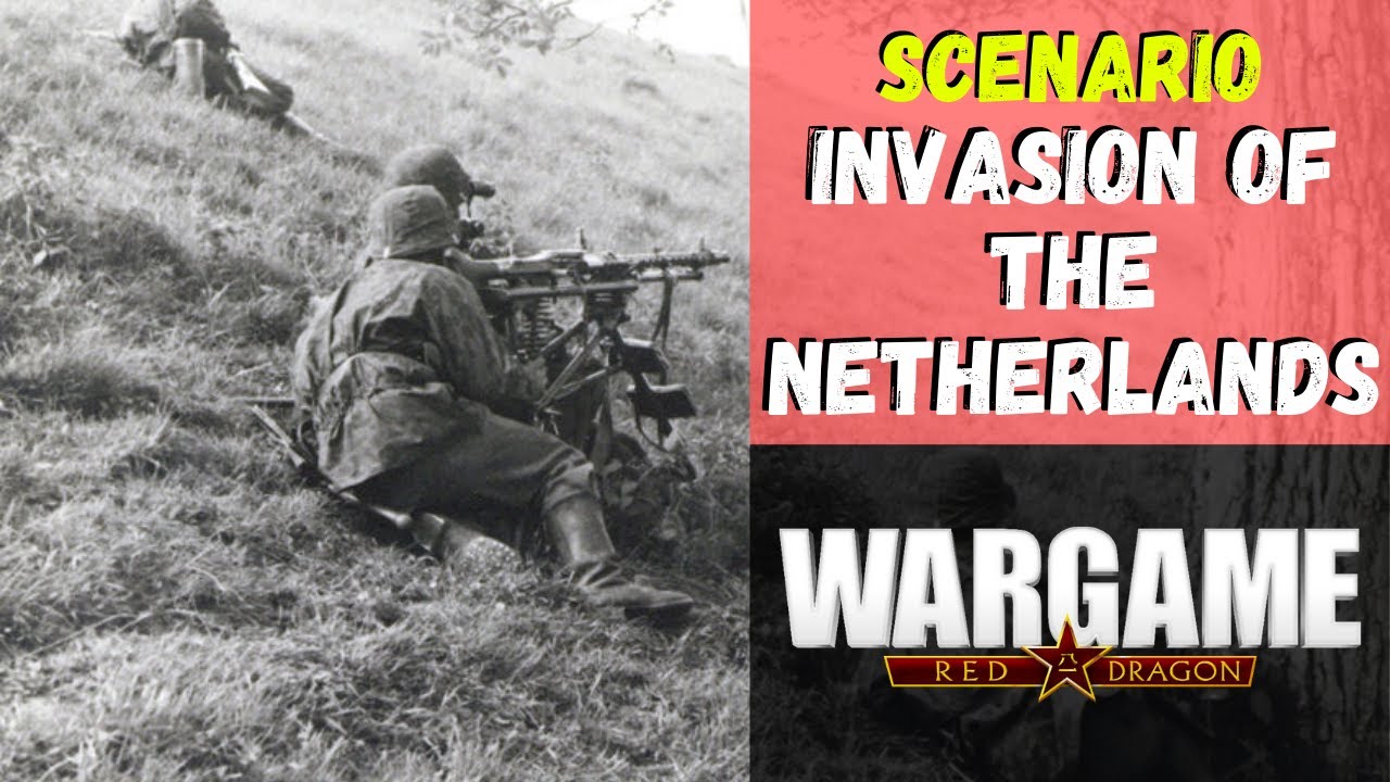Wargame Red Dragon - Invasion Of The Netherlands