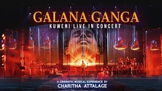 Video thumbnail of "Galana Ganga @KuweniLiveinConcert | (Ft Ravi Jay)"