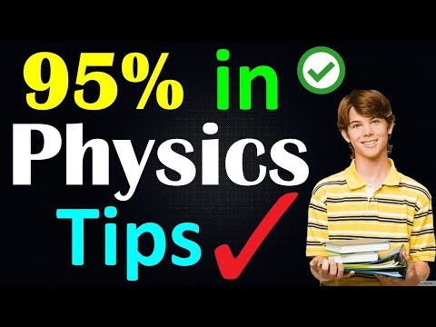 How to Score 95% in Physics | How to Study For Class 12th Boards | Study Tips | 12th board Exam,10th