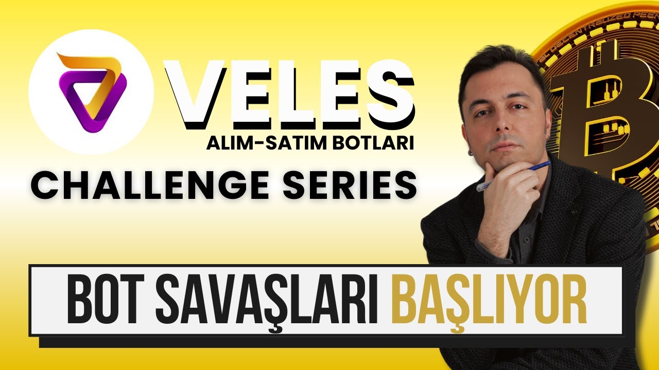 Veles Finance Bot Savaşları & Parametreler | Challenge #veles # ...