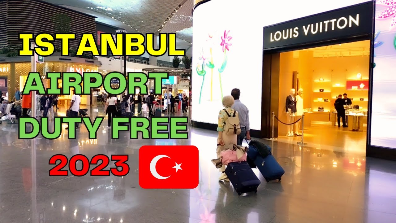Turkey Airport Walking Tour of Largest DutyFree Area 2023 Luxury
