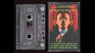 BRAINSCAN - Soundtrack - Full Album Cassette Tape Rip - 1994