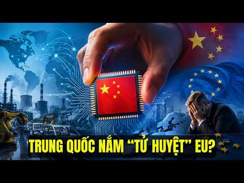 Trung Quốc Nắm “Tử Huyệt” Công Nghiệp EU? Vài Con Chip Khiến Cả Châu Âu Lao Đao
