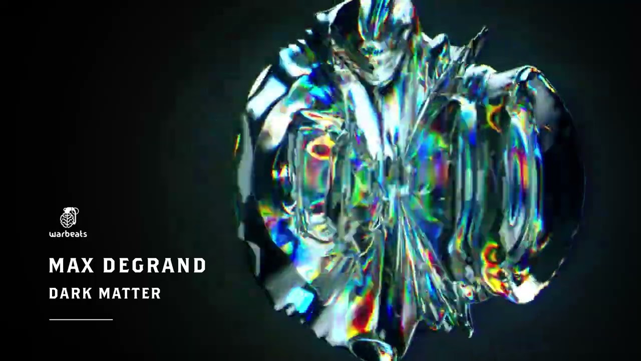 Watch Max Degrand - Dark Matter on YouTube Watch Max Degrand - Dark Matter on YouTube