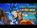 GOKU SUPER LATINO (UPDATE) - SPARKING ZERO LATINO MOD