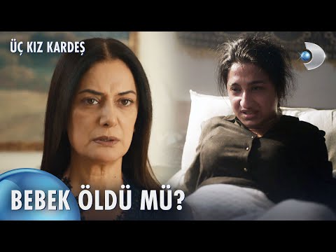 Rüçhan'ın bebeğine ne oldu? | Üç Kız Kardeş 68. Bölüm