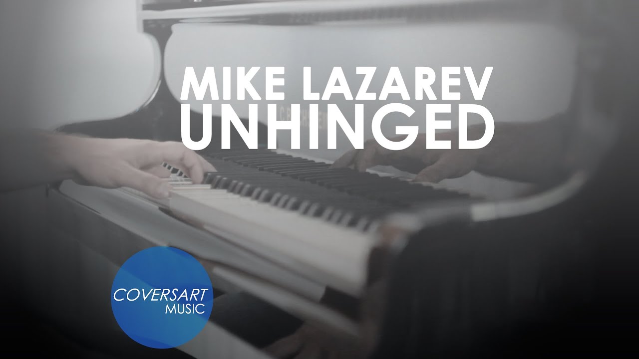 Mike Lazarev  - Unhinged / 