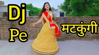 DJ Pe Matkungi | Pranjal Dahiya | Renuka Panwar | New Hariyanvi Dance Song 2022 | By Khushi Patel |