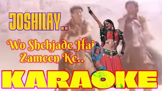Joshilay_Wo_Sehjade_Hai_KARAOKE @Shree_Gamal