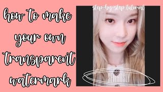 Tutorial How To Create Your Own Transparent Watermark Capcut Edition
