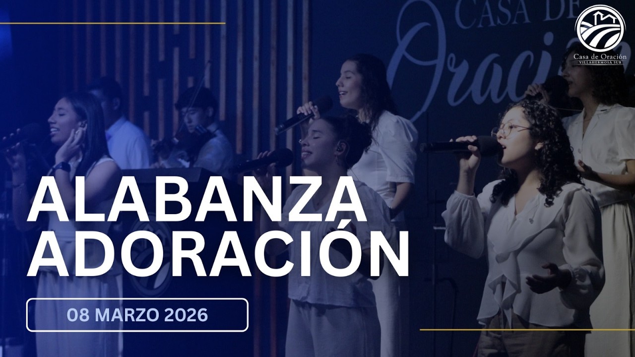 08 de marzo 2026 - 11:00 a.m. / Alabanza y adoración - YouTube