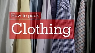 How to Pack Clothing
