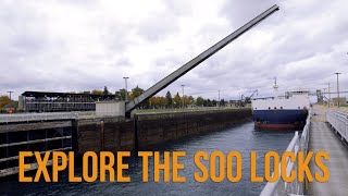 Explore the Soo Locks of Sault Ste. Marie