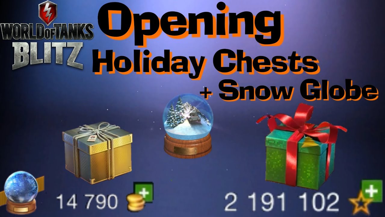WOT Blitz Opening Holiday Chests Over 2 000 000 Free Xp and 13 500