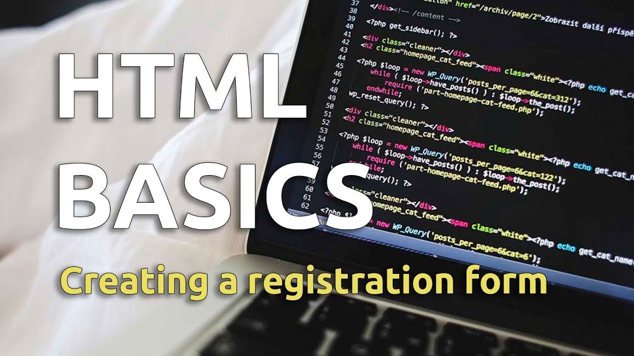 HTML Basics - Creating a Registration form (Tutorial) - YouTube