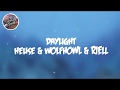 Heuse &amp; WOLFHOWL &amp; Riell - Daylight [Lyrics]