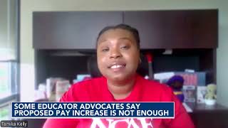 Some educator advocates say proposed pay increase is not enough