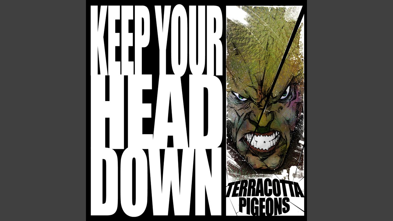 Watch Keep Your Head Down on YouTube Watch Keep Your Head Down on YouTube