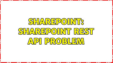 Sharepoint: SharePoint Rest API Problem