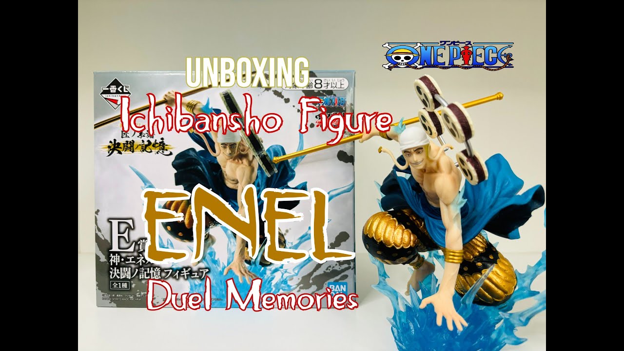 Unboxing Ichibansho ONE PIECE - ENEL DUEL MEMORIES figure 