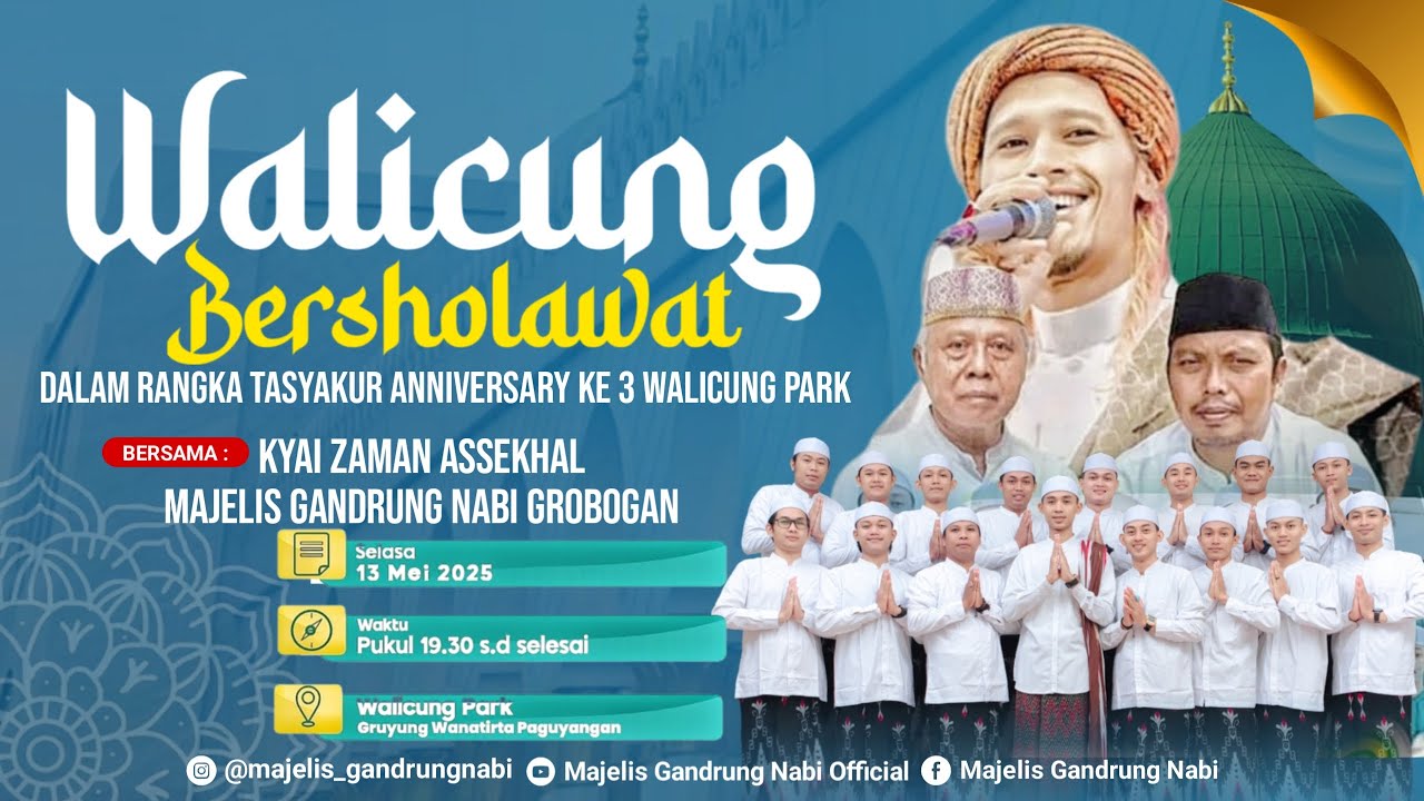 🔴🔵[LIVE] WALICUNG PARK  BERSHOLAWAT BERSAMA MAJELIS GANDRUNG NABI