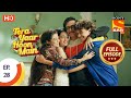 Tera Yaar Hoon Main - Ep 28 - Full Episode - 7th October 2020