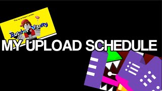 bit of talk about my upload schedule