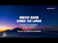 Minyak Habih Samba Tak Lamak - David Iztambul Ft Ovhi Firsty | Lirik Lagu Cover