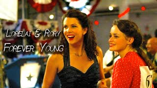 Lorelai and Rory || Forever Young