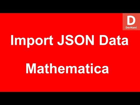 Mathematica Import JSON
