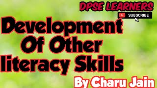 Development Of Other Literacy Skills (Understanding Of Phonemic Awareness And Alphabetic Principles)