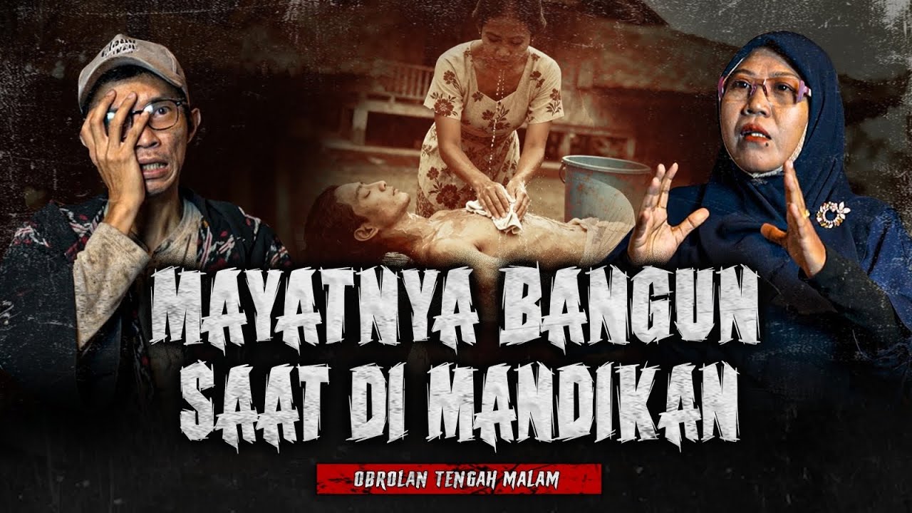 NGERI BANGET!! MAYATNYA BERGERAK SAAT DI MANDIKAN, FIX INI KISAH PEMANDI JENAZAH TERSERAM 