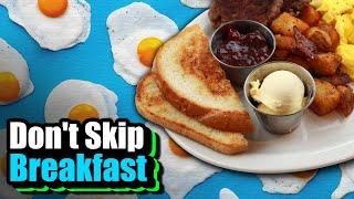 5 Reasons You Shouldn't Skip Breakfast!!