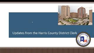 DCO Non-Accredited Prior CLE Presentation by Harris County District Clerk 1,205 views 2 years ago 37 minutes