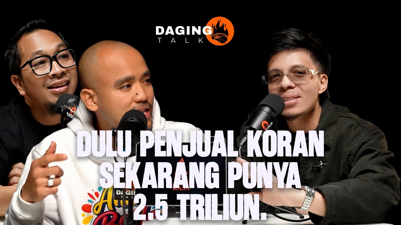 Dulu Penjual koran. Sekarang punya 2.5 Triliun + LAMAK RASA Resto Baru! - Daging Talk