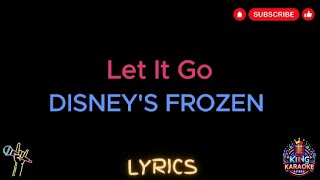 Video thumbnail of "Disney's Frozen - Let It Go (Idina Menzel)  (Lyrics)"