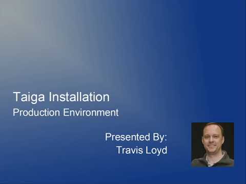 Taiga - Production Environment - Manual Setup - Walkthrough