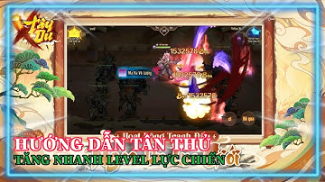 X Tây Du Hướng dẫn tân thủ cách chơi chuẩn và cách tăng lực chiến nhanh