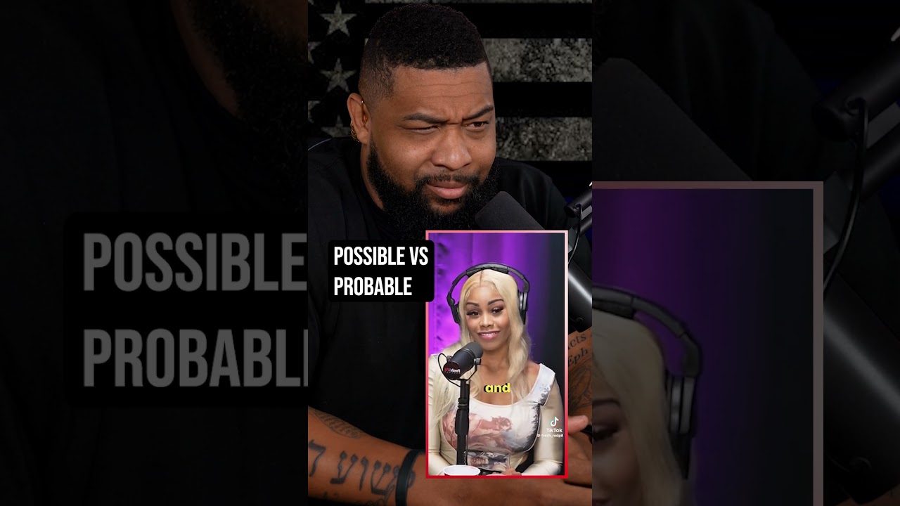 Possible Vs. Probable