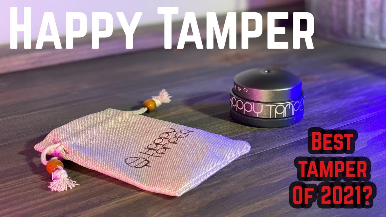 The Happy Tamper Best Tamper of 2021? YouTube