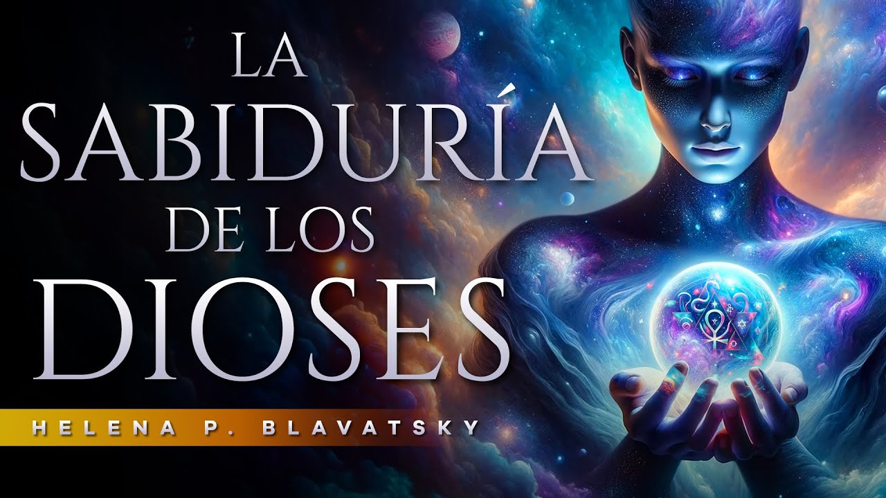 Teosofía: La sabiduría de los dioses | Helena P. Blavatsky | AUDIOLIBRO