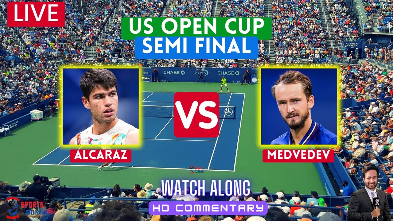 Alcaraz vs Medvedev US Open Semi Final US Open Live Watch Along