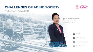 Unlock The Science Ep.24 Challenges of Aging Society