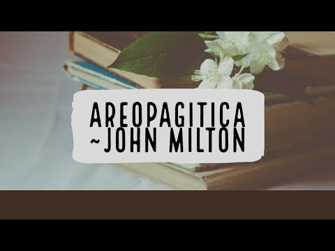 Areopagitica by John Milton (Detailed)