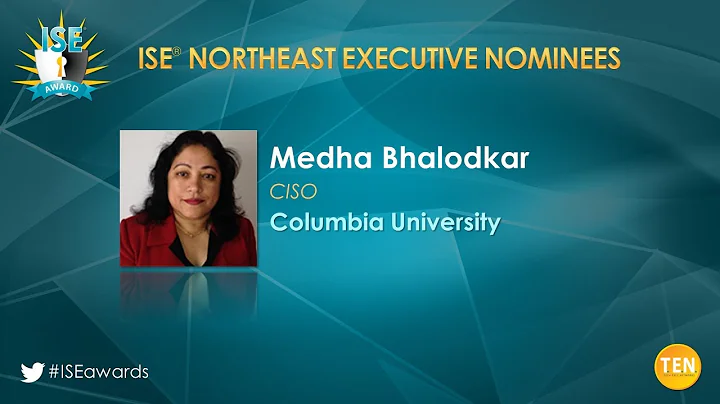 ISE Northeast 2018 Executive Finalist - Medha Bhal...