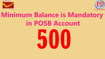 Minimum Balance in Post Office Saving account | POSB Minimum Balance || POSB New Rule 2021