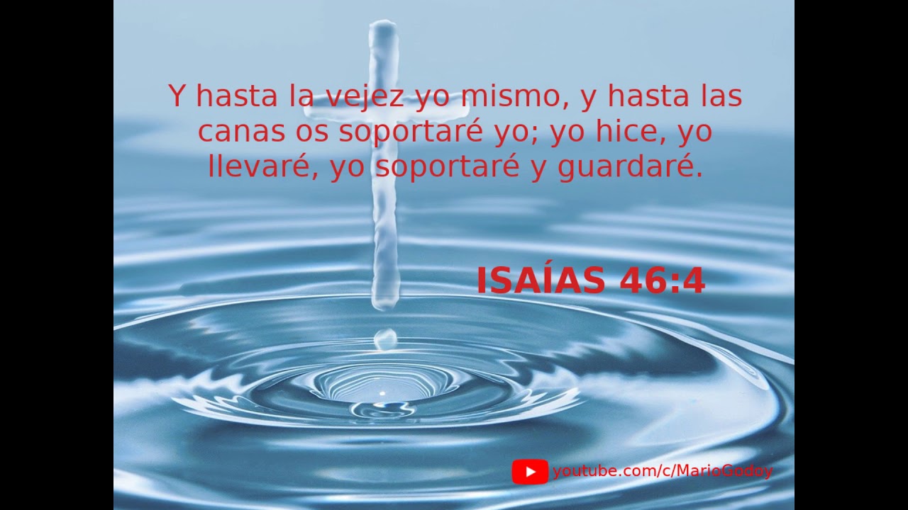 ISAÍAS 46:4 - YouTube