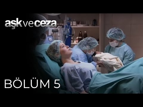 Aşk ve Ceza | 5. Bölüm