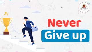 Information Never Give Up | Success Will Follow You | Story For Kids | @OrchidsTheInternationalSchool News