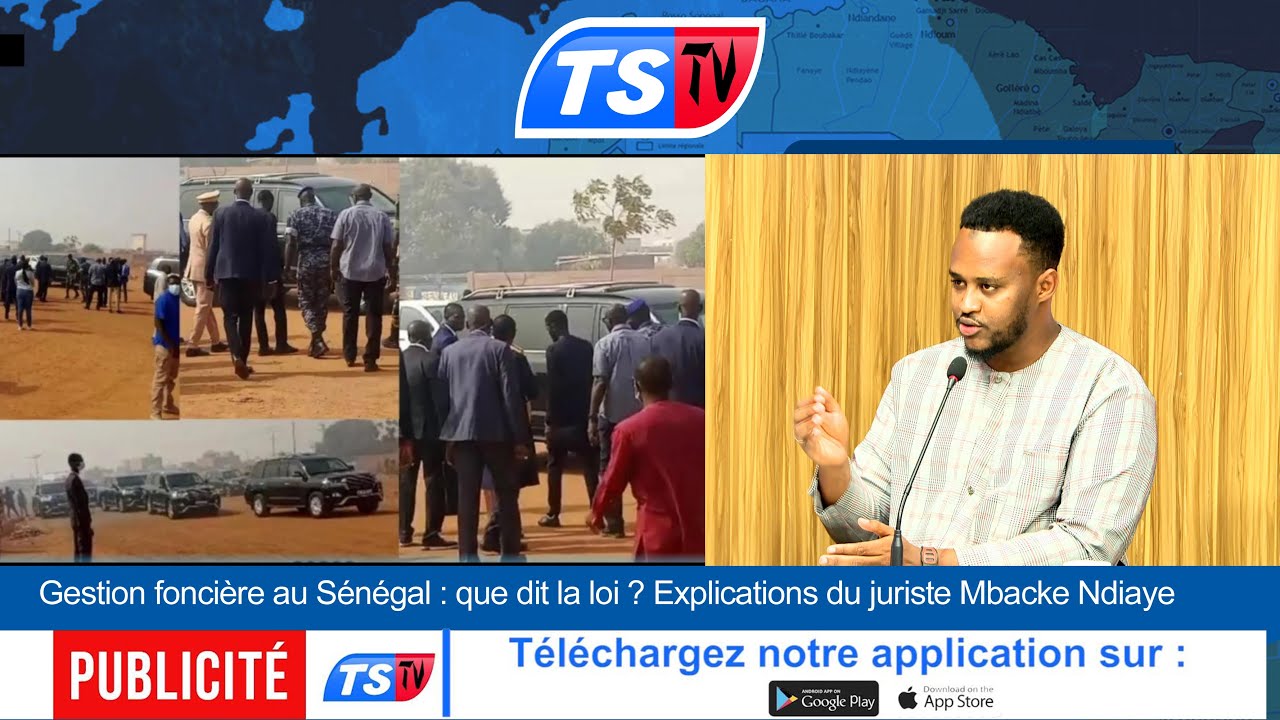 Gestion foncière au Sénégal : que dit la loi ? Explications du juriste Mbacke Ndiaye